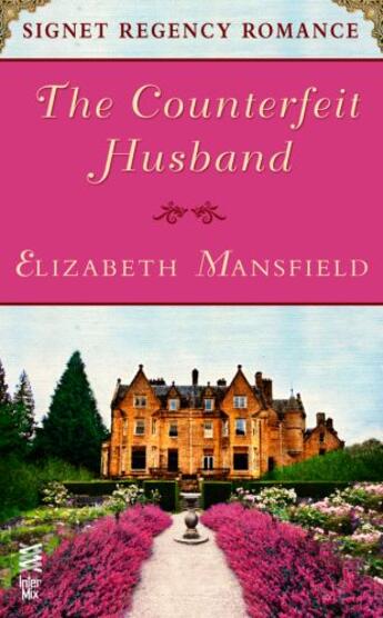 Couverture du livre « The Counterfeit Husband » de Mansfield Elizabeth aux éditions Penguin Group Us