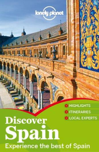 Couverture du livre « Lonely Planet Discover Spain » de Symington aux éditions Loney Planet Publications