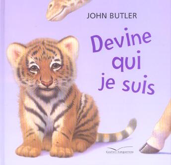 Couverture du livre « Devine Qui Je Suis ? » de John Butler aux éditions Gautier Languereau