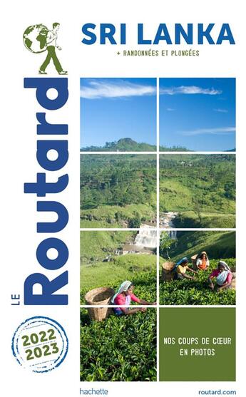 Couverture du livre « Guide du Routard : Sri Lanka ; + randonnées et plongées (édition 2022/2023) » de Collectif Hachette aux éditions Hachette Tourisme