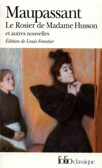 Couverture du livre « Le rosier de Madame Husson et autres nouvelles » de Guy de Maupassant aux éditions Folio