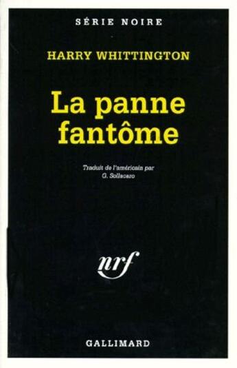 Couverture du livre « La panne fantôme » de Harry Whittington aux éditions Gallimard