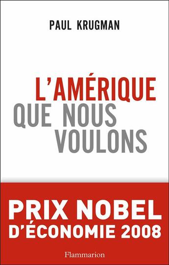 Couverture du livre « L'Amérique que nous voulons » de Krugman/Paul aux éditions Flammarion