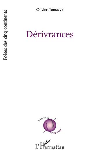 Couverture du livre « Dérivrances » de Olivier Tomazyk aux éditions L'harmattan