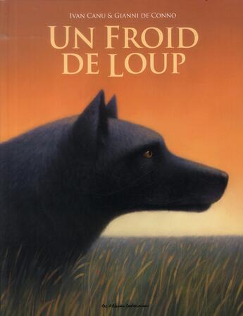 Couverture du livre « Un froid de loup » de Canu/De Conno aux éditions Casterman