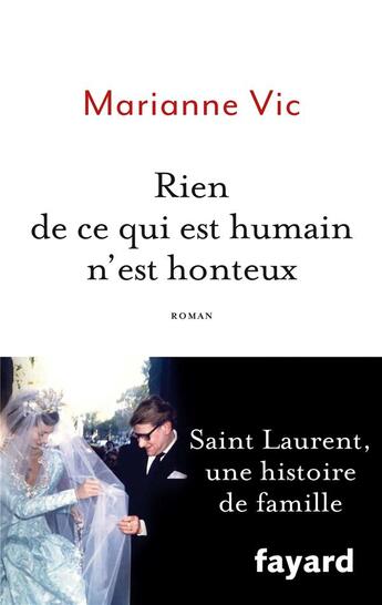 Couverture du livre « Rien de ce qui est humain n'est honteux » de Marianne Vic aux éditions Fayard