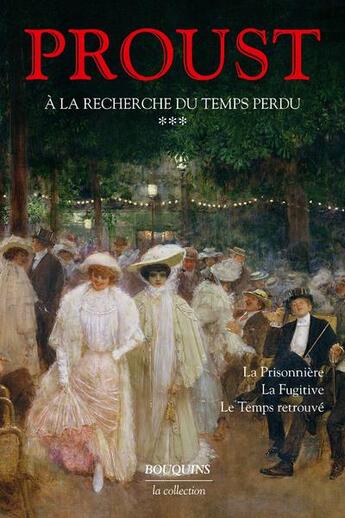 Couverture du livre « À la recherche du temps perdu : Intégrale vol.3 : t.5 à t.7 » de Marcel Proust aux éditions Bouquins