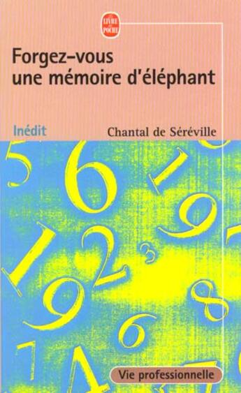 Couverture du livre « Forgez-vous une mémoire d'éléphant » de De Sereville-C aux éditions Le Livre De Poche