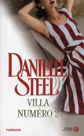 Couverture du livre « Villa numéro 2 » de Danielle Steel aux éditions Presses De La Cite