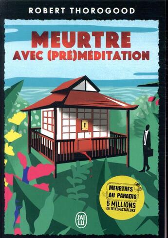 Couverture du livre « Meurtre avec (pré)méditation » de Robert Thorogood aux éditions J'ai Lu