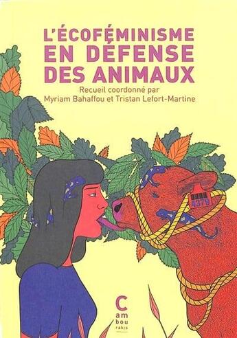 Couverture du livre « L'écoféminisme en défense des animaux » de Bahaffou/Collectif aux éditions Cambourakis