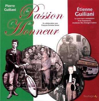 Couverture du livre « Etienne Guiliani : la passion de l'honneur » de Pierre Guiliani aux éditions Feuillage