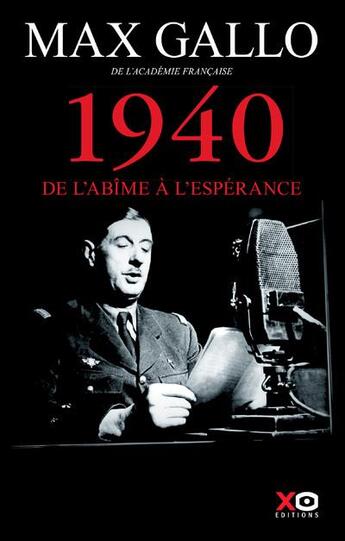 Couverture du livre « 1940 » de Max Gallo aux éditions Xo