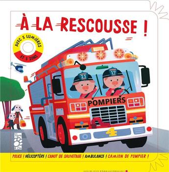 Couverture du livre « À la rescousse ! » de Olivier Latyk et Georgiana Deutsch aux éditions Tigre & Cie