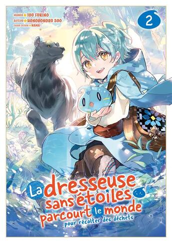 Couverture du livre « La dresseuse sans étoiles parcourt le monde Tome 2 » de Honobonoru500 et Tou Fukino aux éditions Meian