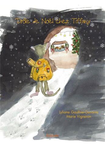 Couverture du livre « Drole de noel chez tiffany » de Lyliane Gauthier-Den aux éditions Edilivre