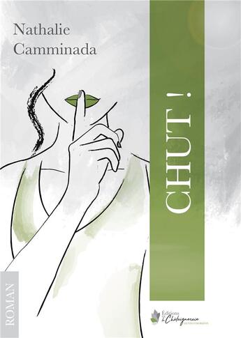 Couverture du livre « Chut ! » de Nathalie Camminada aux éditions Editions De La Chataigneraie