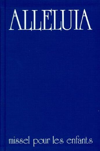 Couverture du livre « Missel alleluia relie sous emboitage » de  aux éditions Mame