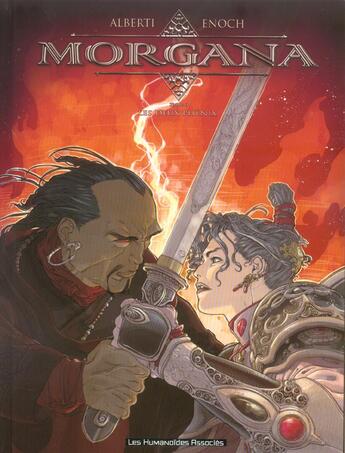 Couverture du livre « MORGANA T.3 ; les deux phenix » de Luca Enoch et Mario Alberti aux éditions Humanoides Associes