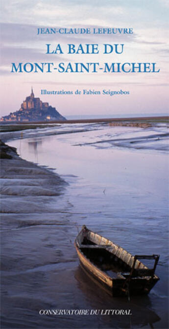 Couverture du livre « La baie du Mont-Saint-Michel » de Jean-Claude Lefeuvre aux éditions Actes Sud