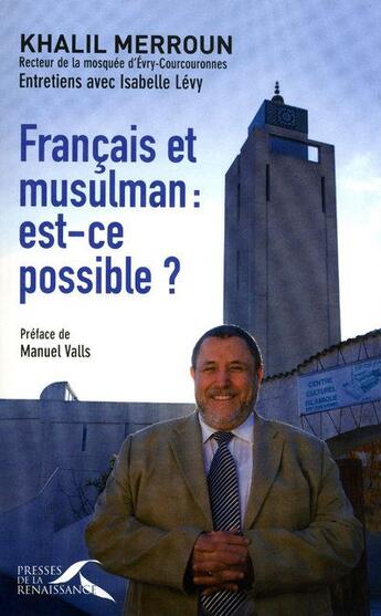 Couverture du livre « Français et musulman : est-ce possible ? » de  aux éditions Presses De La Renaissance