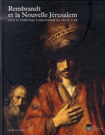 Couverture du livre « Rembrandt et la nouvelle jérusalem ; juifs et chrétiens à amsterdam au siècle d'or » de  aux éditions Panama