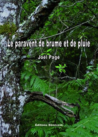 Couverture du livre « Le paravent de brume et de pluie » de Joël Pagé aux éditions Benevent