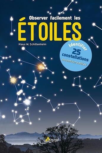 Couverture du livre « Observer facilement les 2toiles » de Klaus M. Schittenhelm aux éditions Artemis