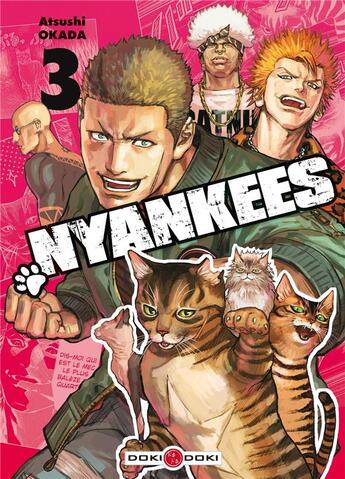 Couverture du livre « Nyankees Tome 3 » de Atsushi Okada aux éditions Bamboo