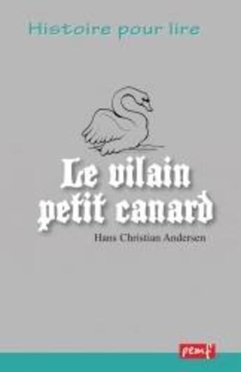 Couverture du livre « Le Vilain Petit Canard » de Hc Andersen aux éditions Pemf