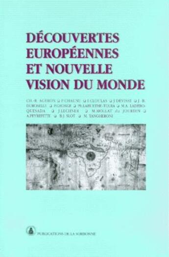 Couverture du livre « Decouvertes europeennes et nouvelle vision du monde (1492-1992) » de  aux éditions Sorbonne Universite Presses