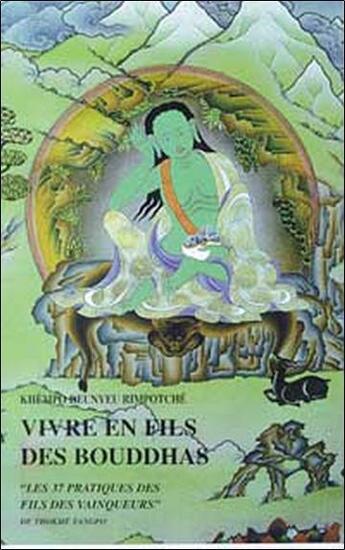 Couverture du livre « Vivre en fils des bouddhas » de Khempo Deunyeu R. aux éditions Claire Lumiere