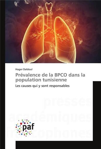 Couverture du livre « Prevalence de la bpco dans la population tunisienne » de Daldoul Hager aux éditions Presses Academiques Francophones