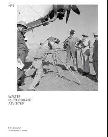 Couverture du livre « Walter mittelholzer revisited /anglais/allemand » de Surber Kaspar aux éditions Scheidegger