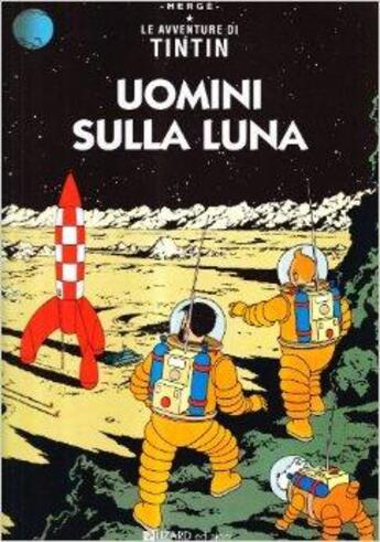 Couverture du livre « On a marche sur la lune (italien lizard) » de Herge aux éditions Casterman