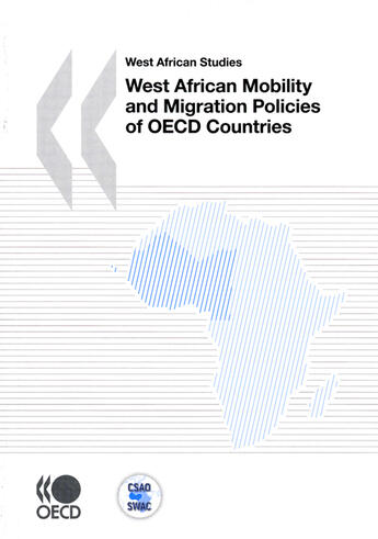 Couverture du livre « West african mobility and migration policies of oecd countries » de  aux éditions Ocde