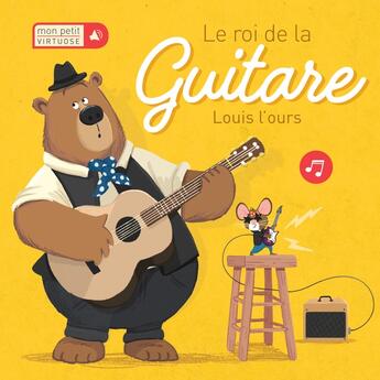 Couverture du livre « Le roi de la guitare ; Louis l'ours » de  aux éditions Editions Tam Tam