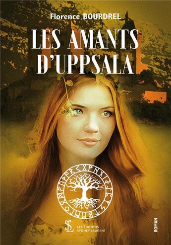 Couverture du livre « Les amants d uppsala » de Florence Bourdrel aux éditions Sydney Laurent