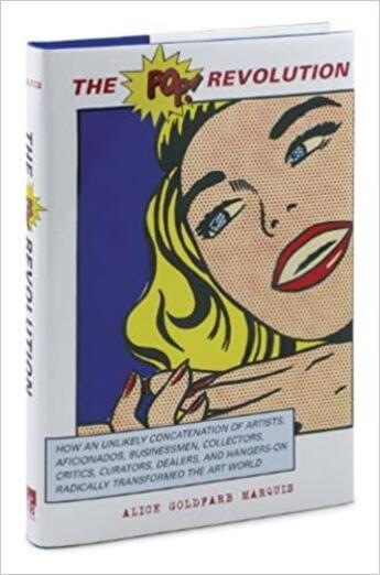 Couverture du livre « The pop revolution » de Alice Goldfarb Marquis aux éditions Dap Artbook