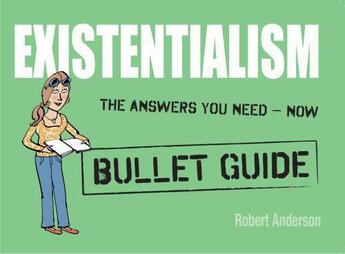 Couverture du livre « Existentialism: Bullet Guides » de Anderson Robert aux éditions Hodder Education Digital