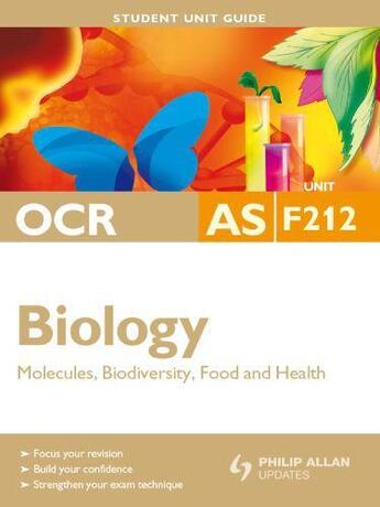 Couverture du livre « OCR AS Biology Unit F212: Molecules Biodiversity Food and Health » de Fosbery Richard aux éditions Hodder Education Digital