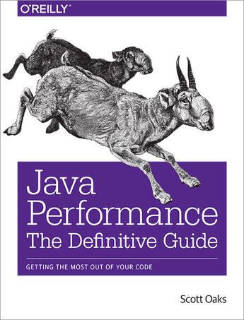 Couverture du livre « Java Performance: The Definitive Guide » de Scott Oaks aux éditions O`reilly Media