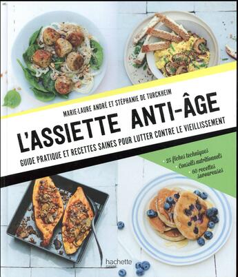 Couverture du livre « L'assiette anti-âge » de Marie-Laure Andre aux éditions Hachette Pratique