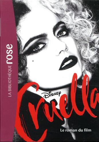 Couverture du livre « Cruella, le roman du film » de Disney aux éditions Hachette Jeunesse