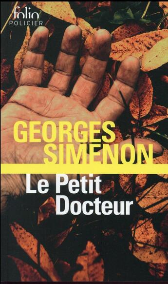 Couverture du livre « Le petit docteur » de Georges Simenon aux éditions Folio