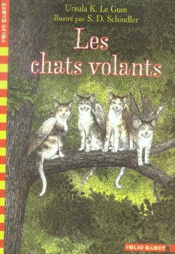 Couverture du livre « Les chats volants » de Ursula K. Le Guin et S.D. Schindler aux éditions Gallimard-jeunesse