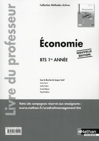 Couverture du livre « Economie bts 1ere annee - professeur (methodes actives) - 2016 » de Saraf/Herve/Littiere aux éditions Nathan