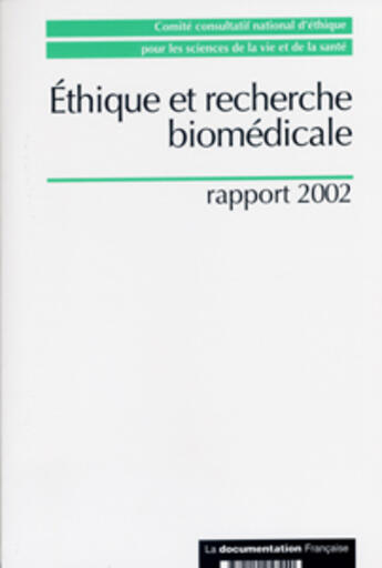 Couverture du livre « Ethique et recherche biomedicale. rapport 2002 » de  aux éditions Documentation Francaise