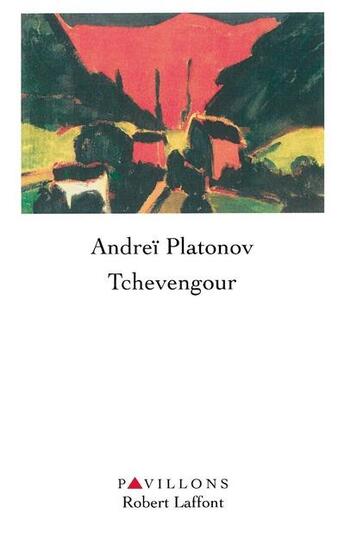 Couverture du livre « Tchevengour » de Andrei Platonov aux éditions Robert Laffont