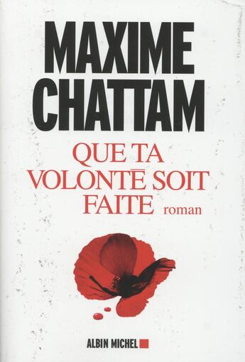 Couverture du livre « Que ta volonté soit faite » de Maxime Chattam aux éditions Albin Michel